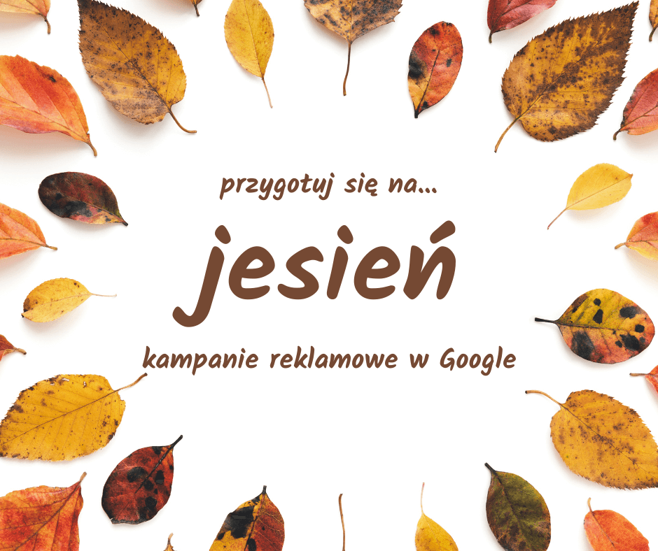 Reklamy dzisiaj, efekt jesienią!